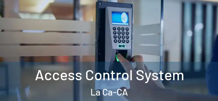 Access Control System La Ca-CA