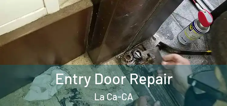  Entry Door Repair La Ca-CA