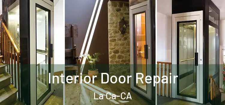 Interior Door Repair La Ca-CA