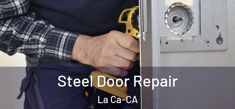  Steel Door Repair La Ca-CA